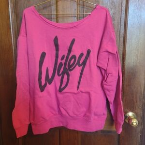 Wifey sweatshirt sz M
